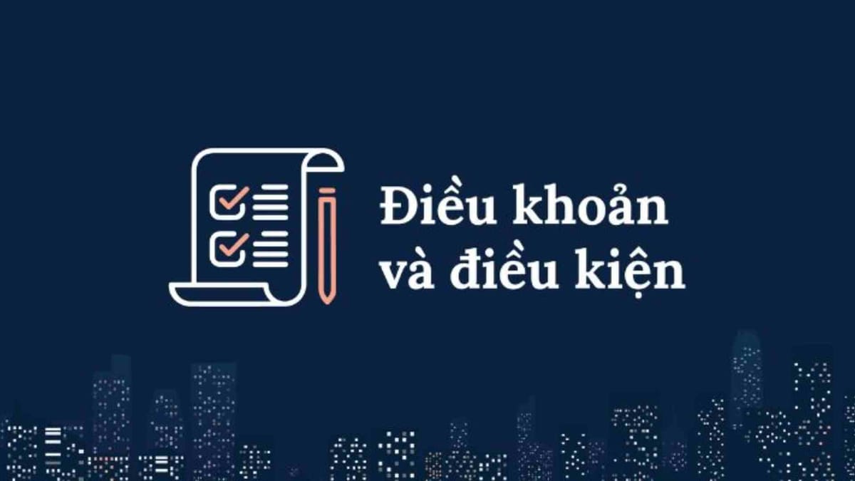 Điều Khoản Và Điều Kiện Tại Thomohomnay